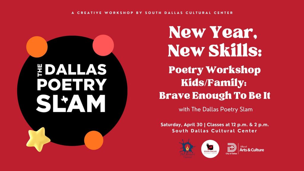 Poetry Workshop Kids/Family: Brave Enough To Be It